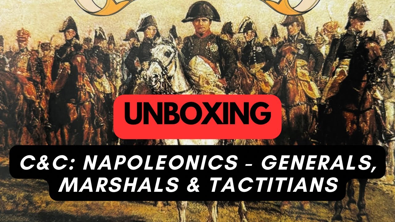 🇵🇱 (1276) C&C: Napoleonics - Generals, Marshals & Tactitians - unboxing (PL)