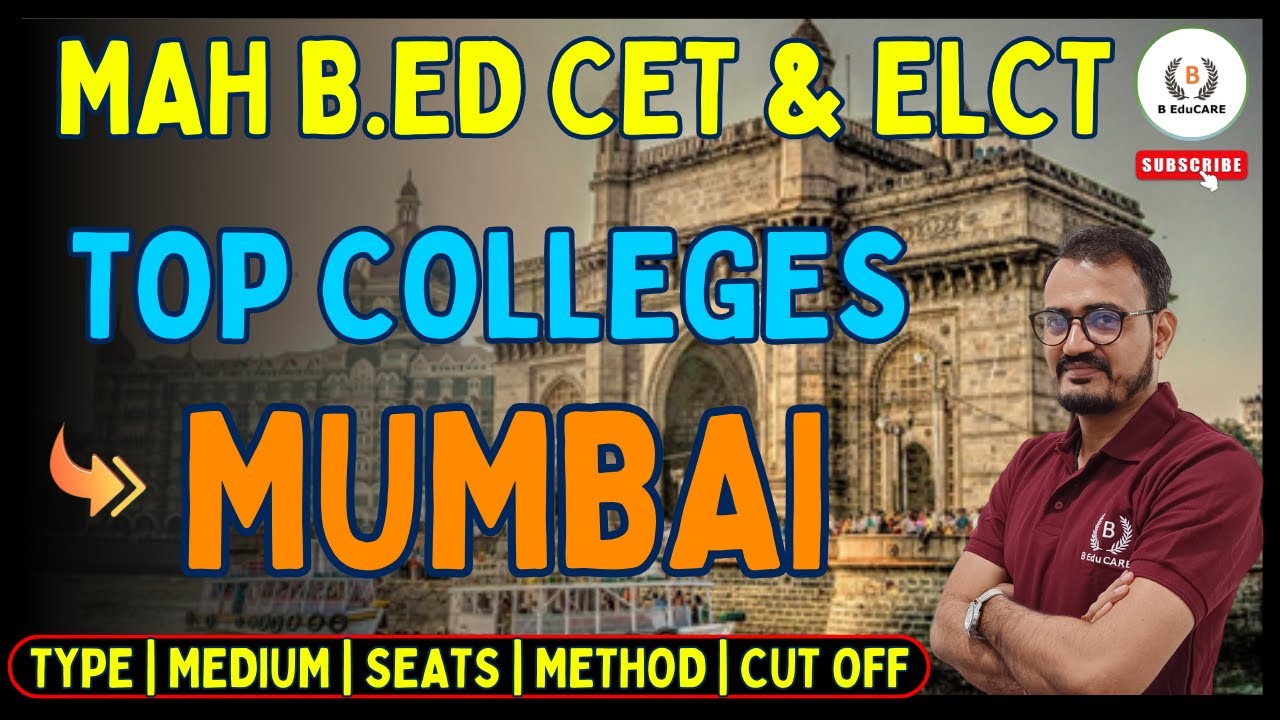 TOP B.ED Colleges in MUMBAI - Type | Medium | Seats | Method & Cut Off #bedcet #topcolleges