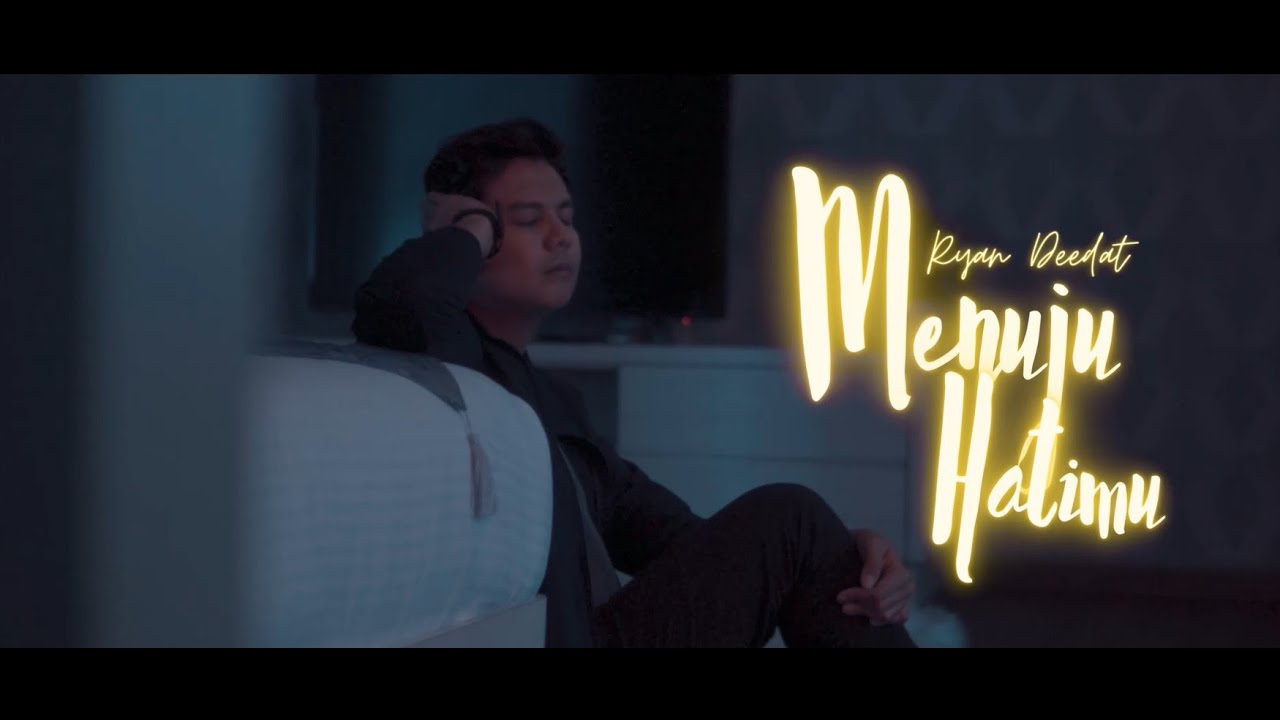 Ryan Deedat - Menuju Hatimu