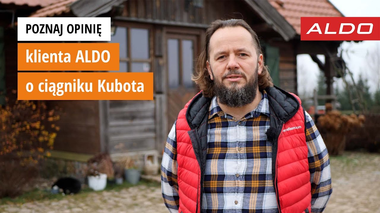 Poznaj opinię klienta ALDO z Kiersztanowa o ciągniku Kubota