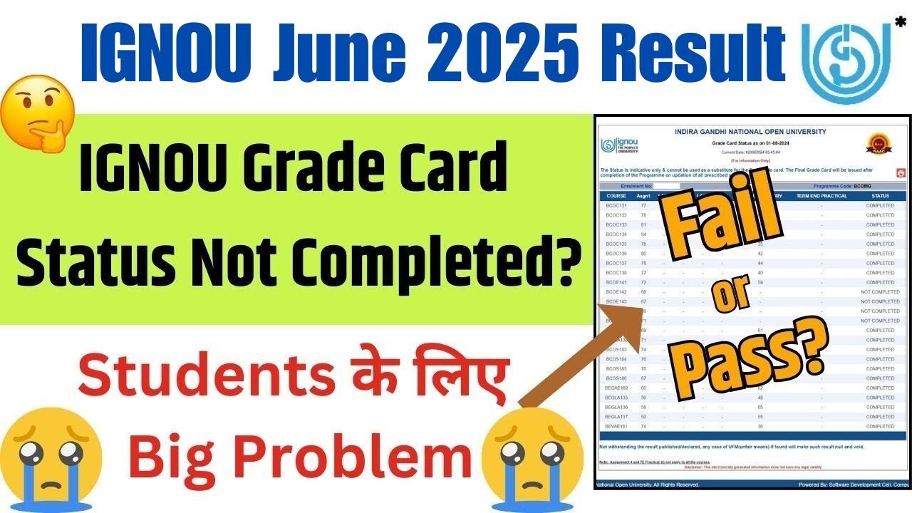 IGNOU Grade Card Status Not Completed || IGNOU June 2025 Exam Grade Card Showing Not Completed