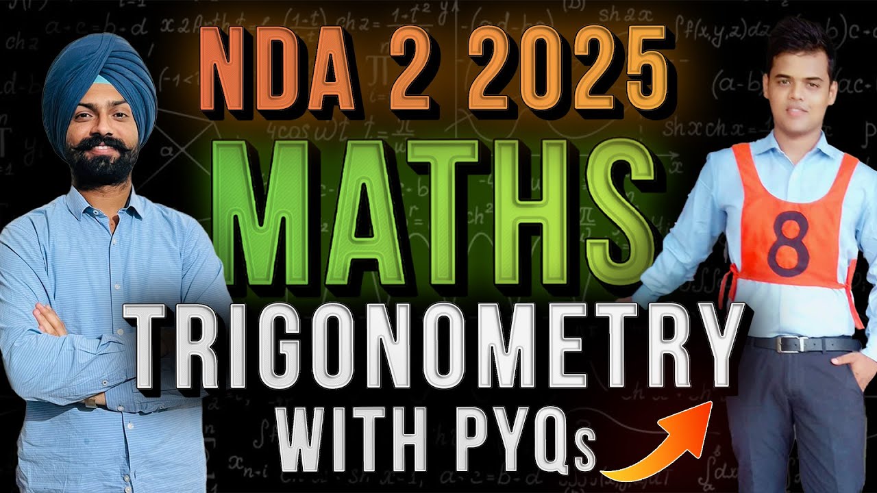 Trigonometry with PYQs ||  NDA 2 2025 || Sandeep Brar