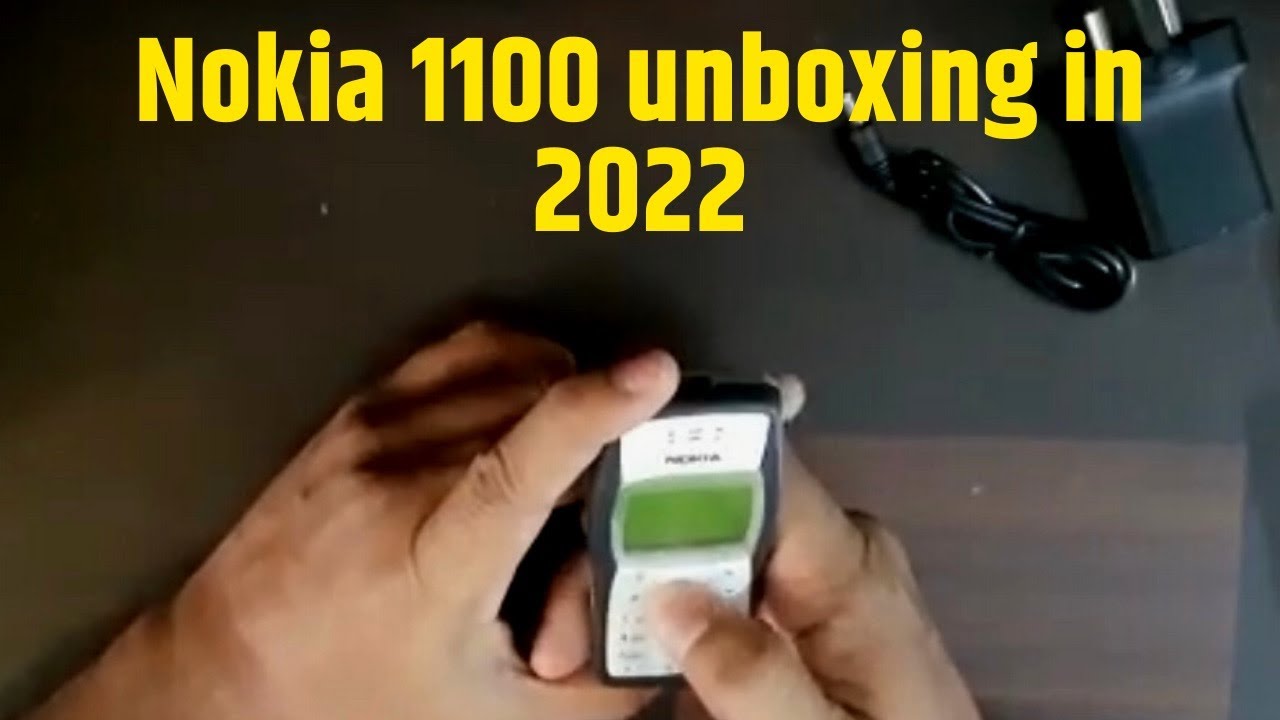 Nokia 1100 Unboxing 2022