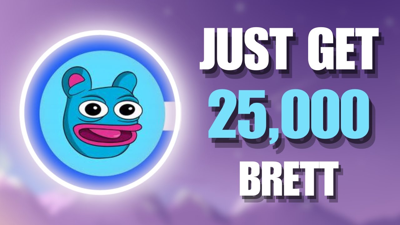 JUST GET 25,000 BRETT 🚀 Based Brett Price Predictions and Analysis 2024-2025 (Best Base Memecoin)