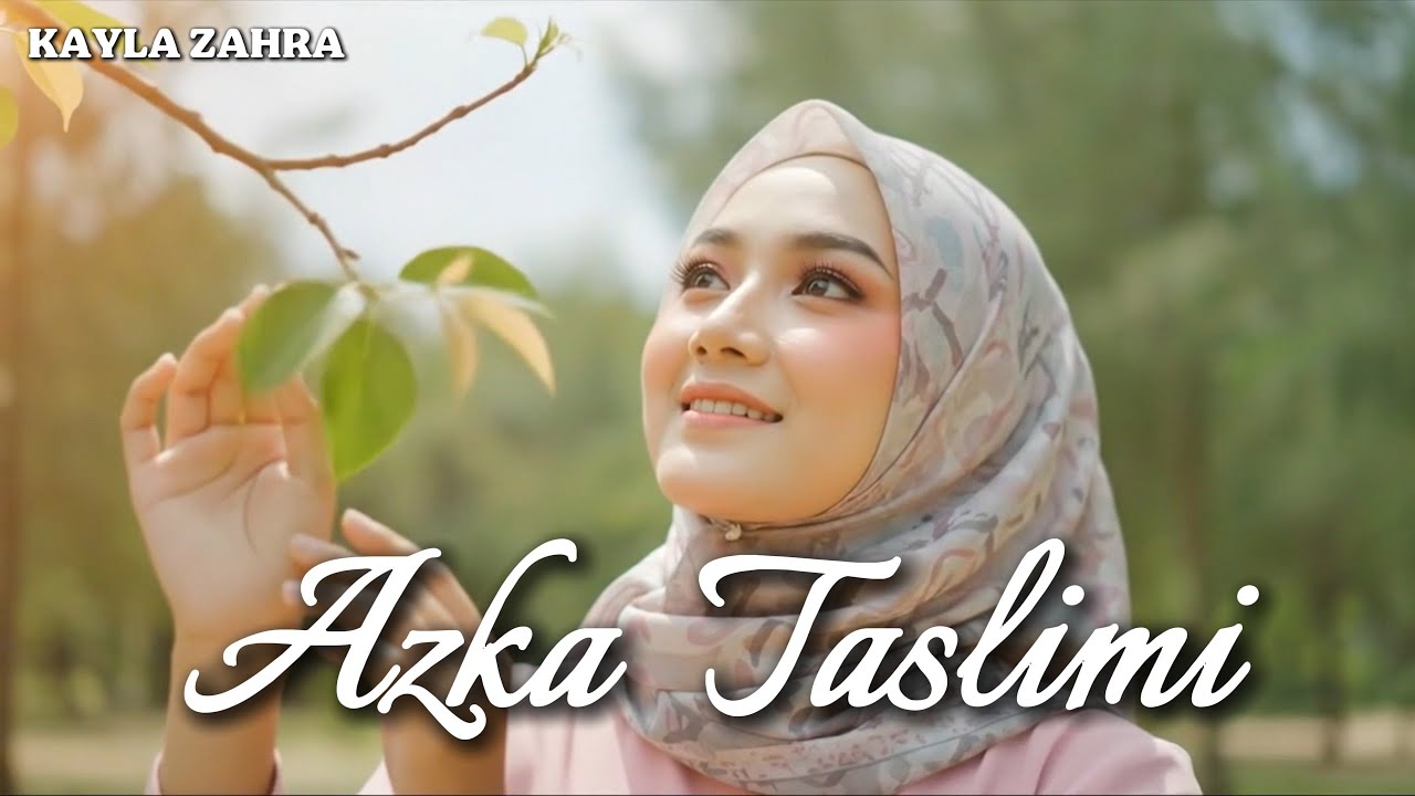 AZKA TASLIMI - Kayla Zahra