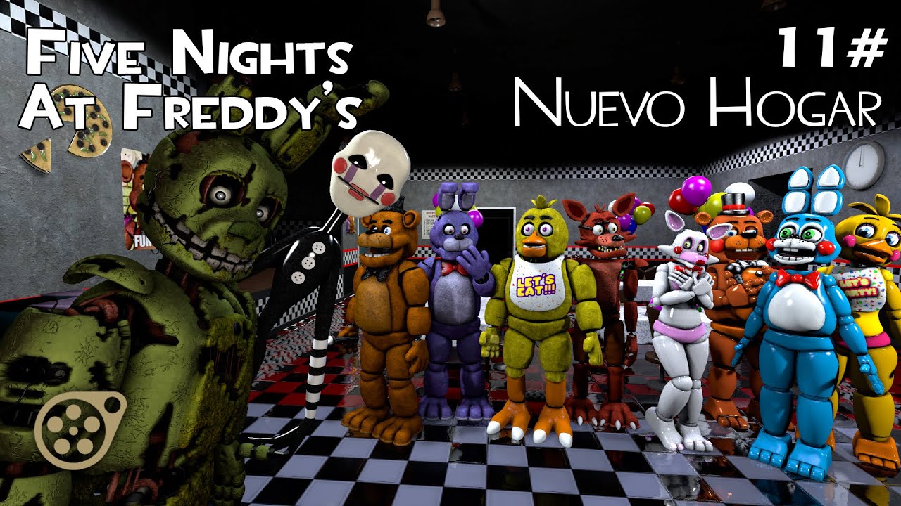 Episodio 11 || Nuevo Hogar - Five Nights At Freddy's