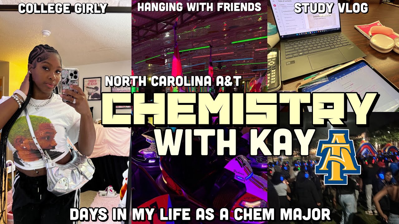 LIFE AS A CHEMISTRY MAJOR @ NCAT S1 Ep1 - Study vlog, hanging with friends, hbcu girly