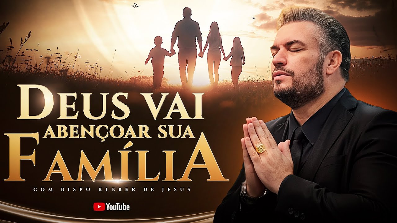 ORAÇÃO DA MANHÃ PARA DEUS PROTEGER SUA FAMÍLIA | BISPO KLEBER DE JESUS 