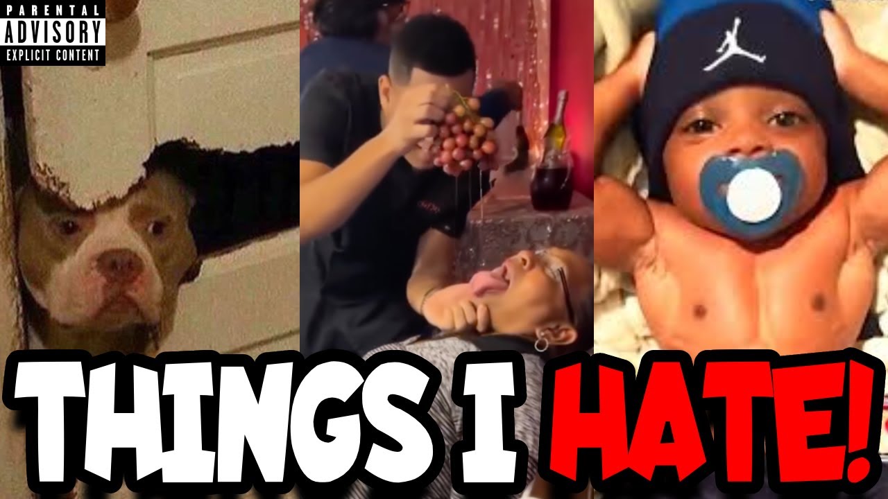 Things that I HATE! (Part 1)
