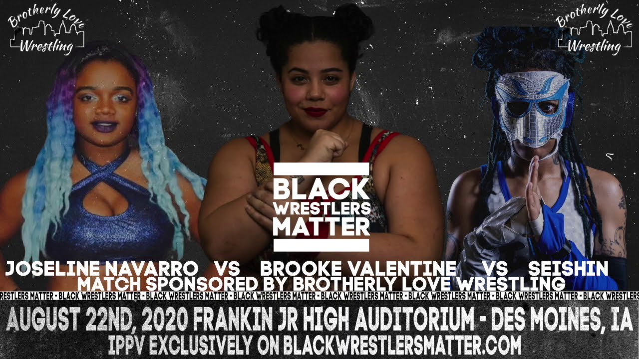 Black Wrestlers Matter: Brooke Valentine vs  Joseline Navarro vs  Seishin