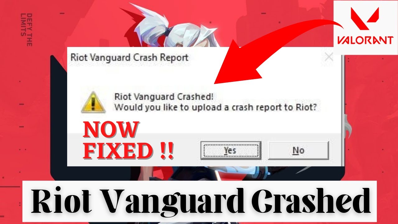 Valorant Riot vanguard crash report Riot vanguard encountered an error