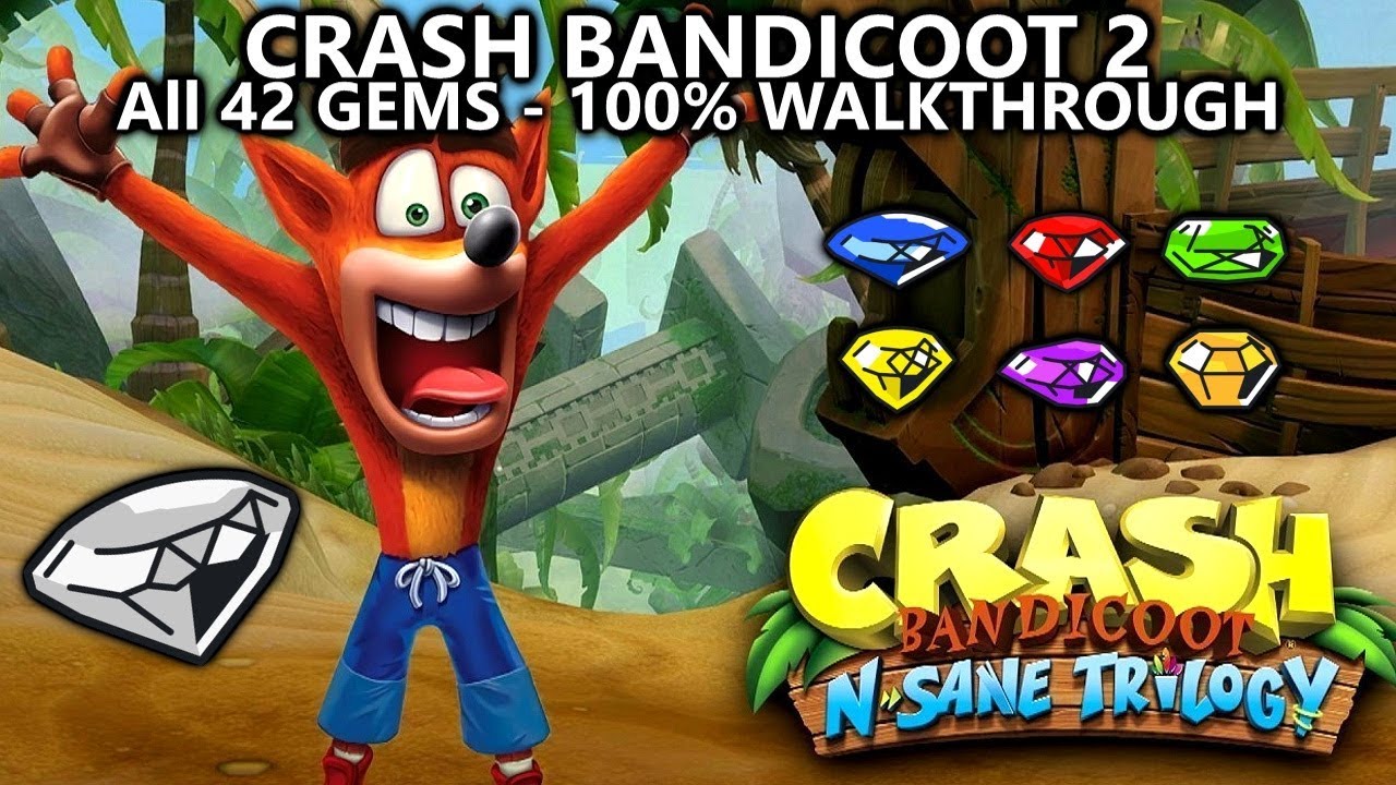 Crash Bandicoot 2 (N.Sane Trilogy) - 100% Full Game Walkthrough - All 42 Gems (Colored & Clear Gems)