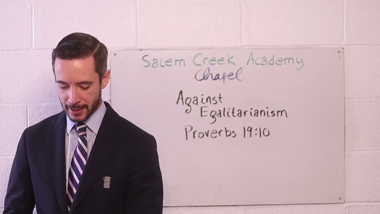 Against Egalitarianism (Proverbs 