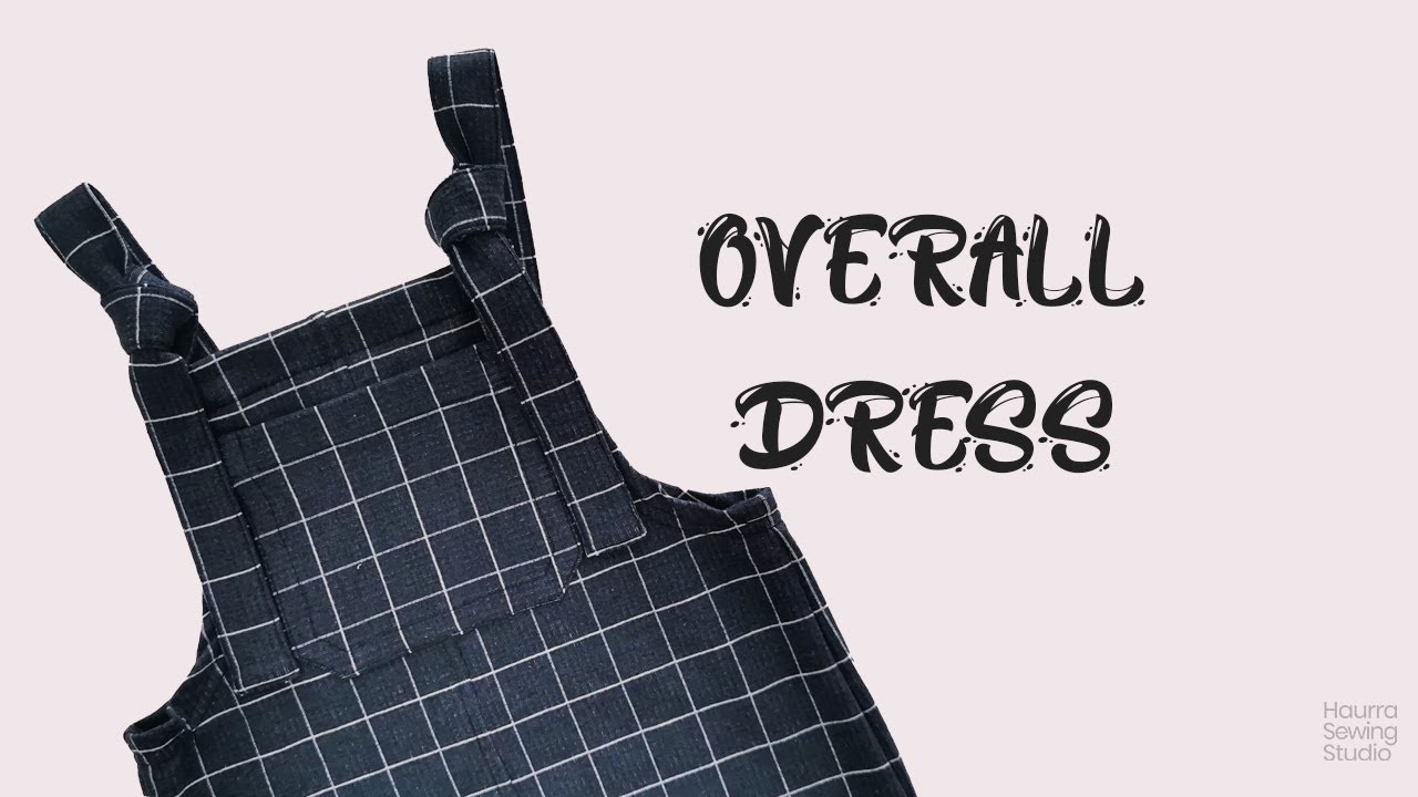 Cara Jahit Overall Dress