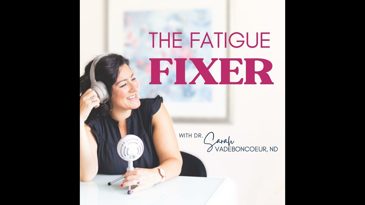 Welcome to The Fatigue Fixer Podcast!