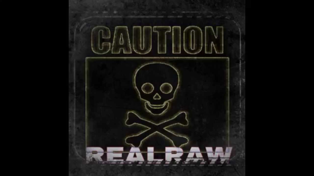 REALRAW | BUCKIN OR NOT | CAUTION