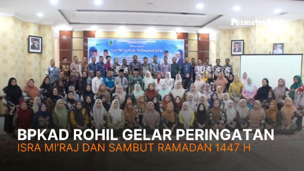 BPKAD Rohil Gelar Peringatan Isra Mi’raj dan Sambut Ramadan 1447 H