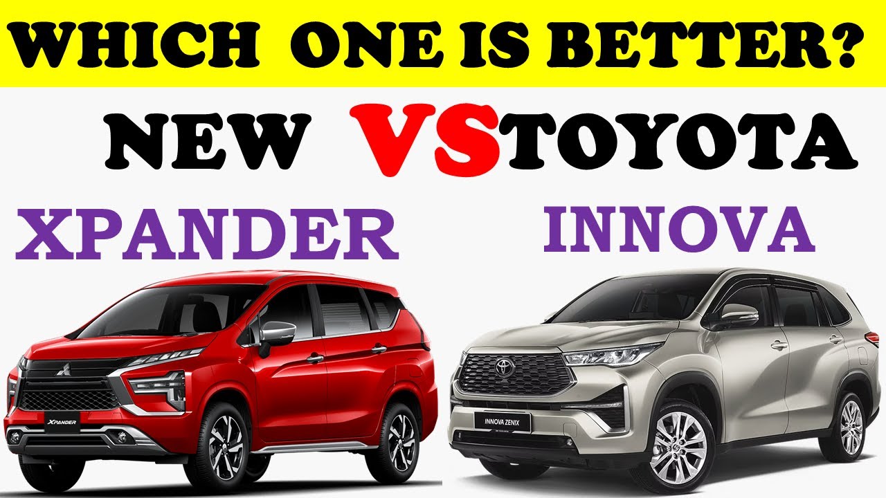 New Mitsubishi XPANDER Vs Toyota INNOVA ZENIX | Which one is better for you?