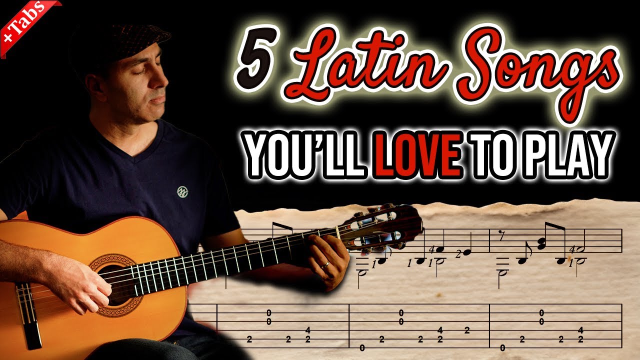 5 Must-Learn Latin Guitar Songs | Tutorial with Slow Tabs
