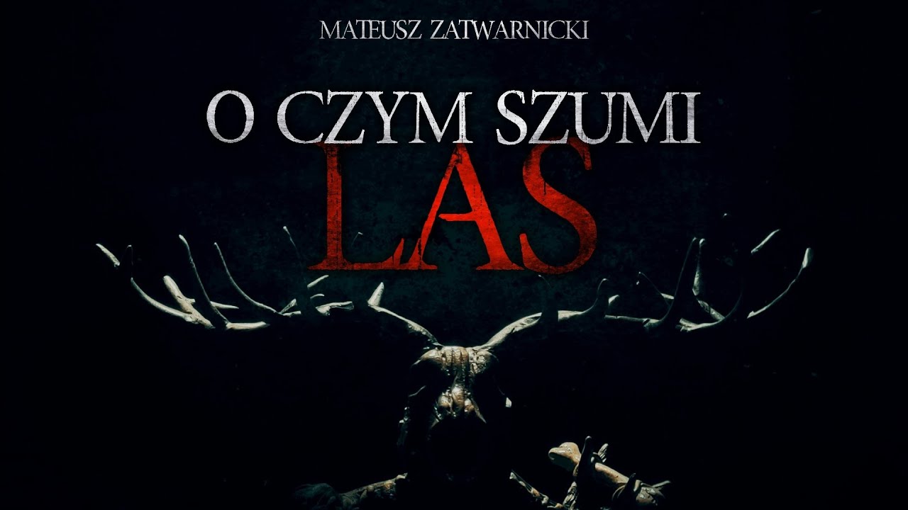 O czym szumi las - CreepyPasta [PL]