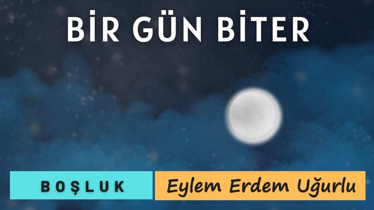 Eylem Erdem Uğurlu - Bir Gün Biter (Official Audio) #Boşluk