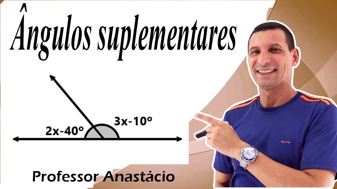 Ângulos suplementares: Determine x, sabendo que os ângulos são suplementares 2x-40º + 3x-10º=180º