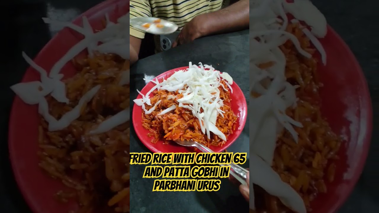 Fried rice and chicken 65 in Parbhani urus #parbhani #food #urs  #ursmubarak  @sufiyanalikhanvlogs