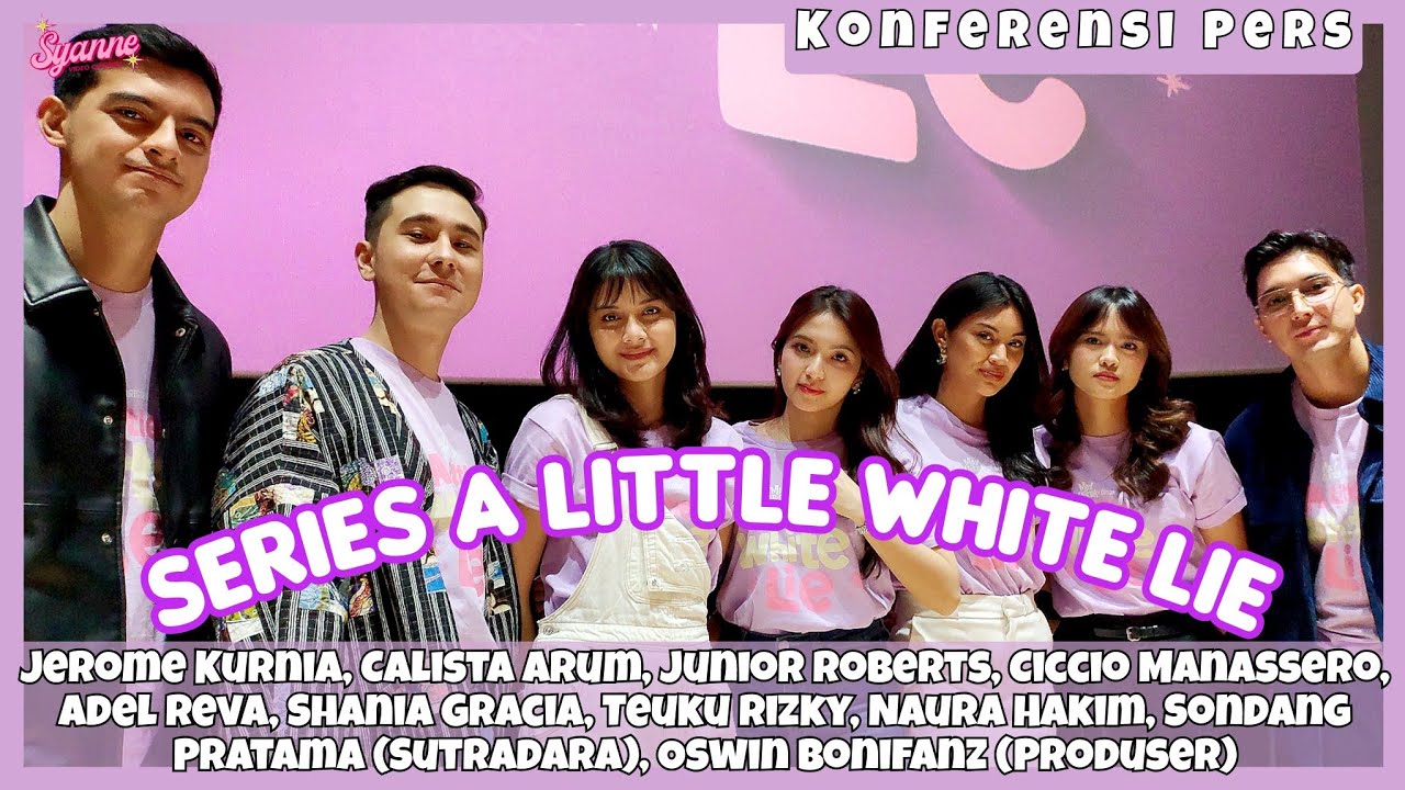 A LITTLE WHITE LIE, Series ttg Kebohongan Demi Kebaikan dgn Peran Utama JEROME KURNIA & CALISTA ARUM