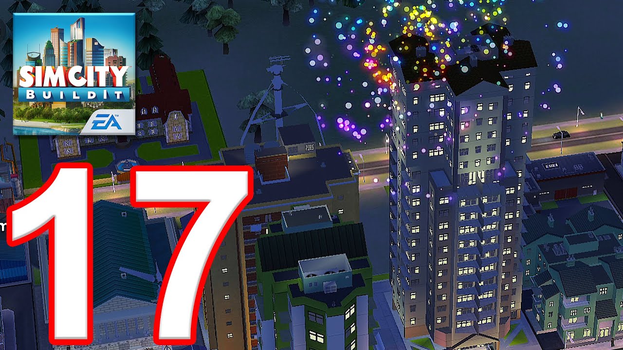 SimCity BuildIt - Gameplay Walkthrough Episode 17 (iOS, Android)