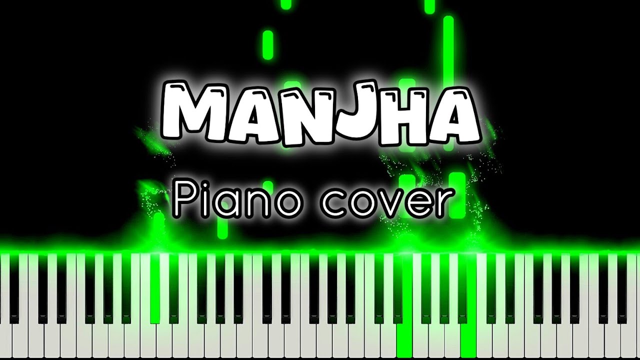 MANJHA piano cover | perfect piano, piano tutorial #viral#piano#perfectpiano#trend