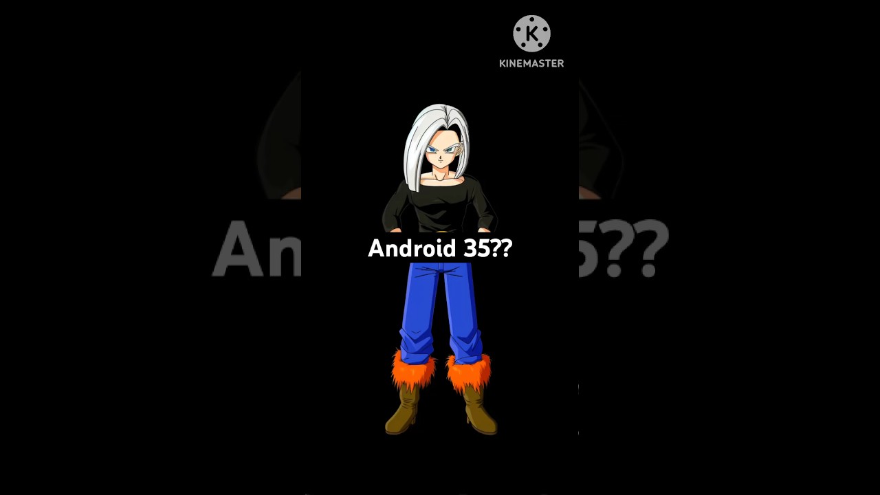 Android 17/18 Fusion #shorts