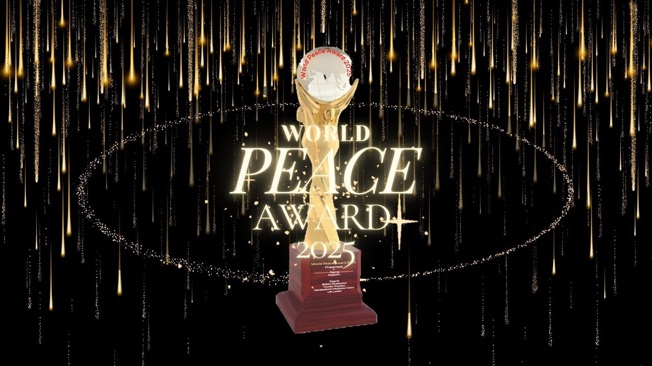 World Peace Award 2025 | Mahabodhi Int'l Meditation Centre Leh Ladakh