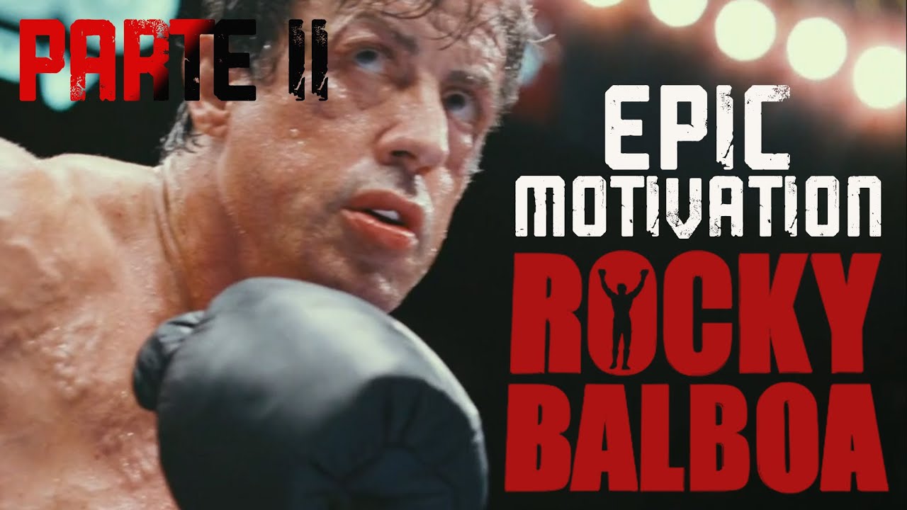MOTIVACION ROCKY | RECOPILACION TODAS SUS FRASES DE MOTIVACION | PARTE 2