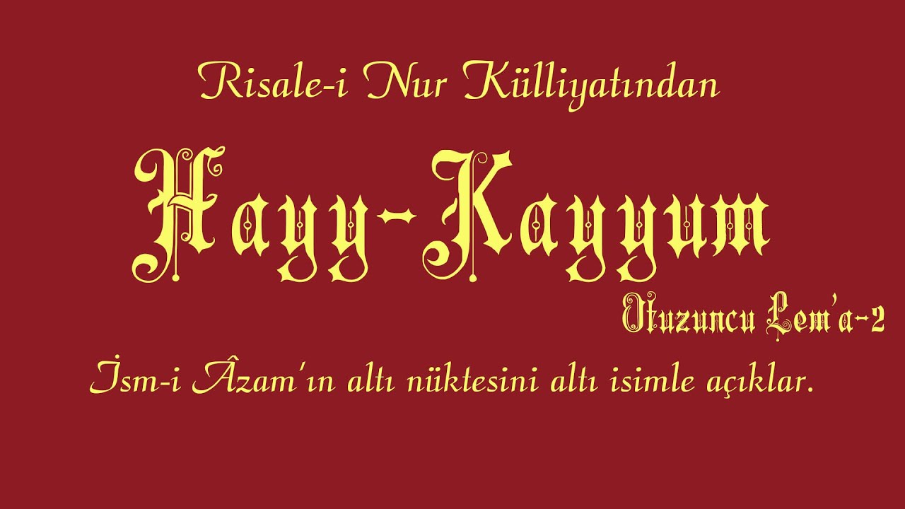 Risale-i Nur Külliyatı/Lem'alar/Otuzuncu Lem'a - İsm-i Âzam'ın altı nüktesi... 2/2