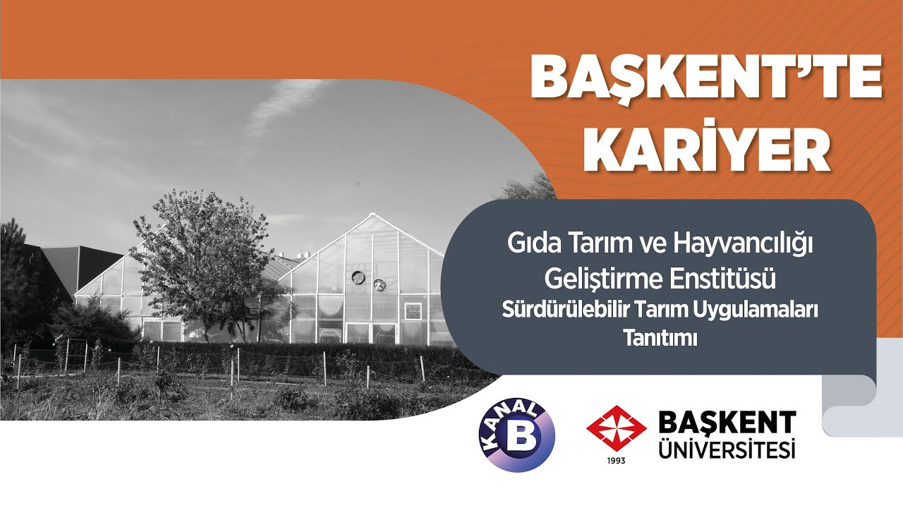 Başkent'te Kariyer | Gıda Tarım ve Hayvancılığı Geliştirme Enstitüsü Tanıtımı