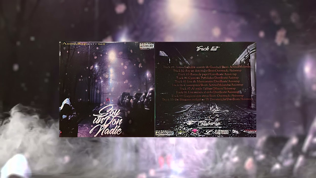 AXION RAP - SOY UN DON NADIE - FULL ALBUM