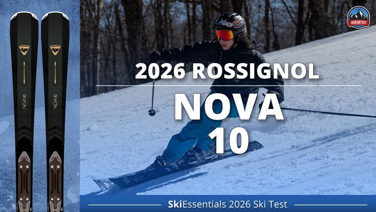 Rossignol Nova 10 2026 года — обзор лыж SkiEssentials