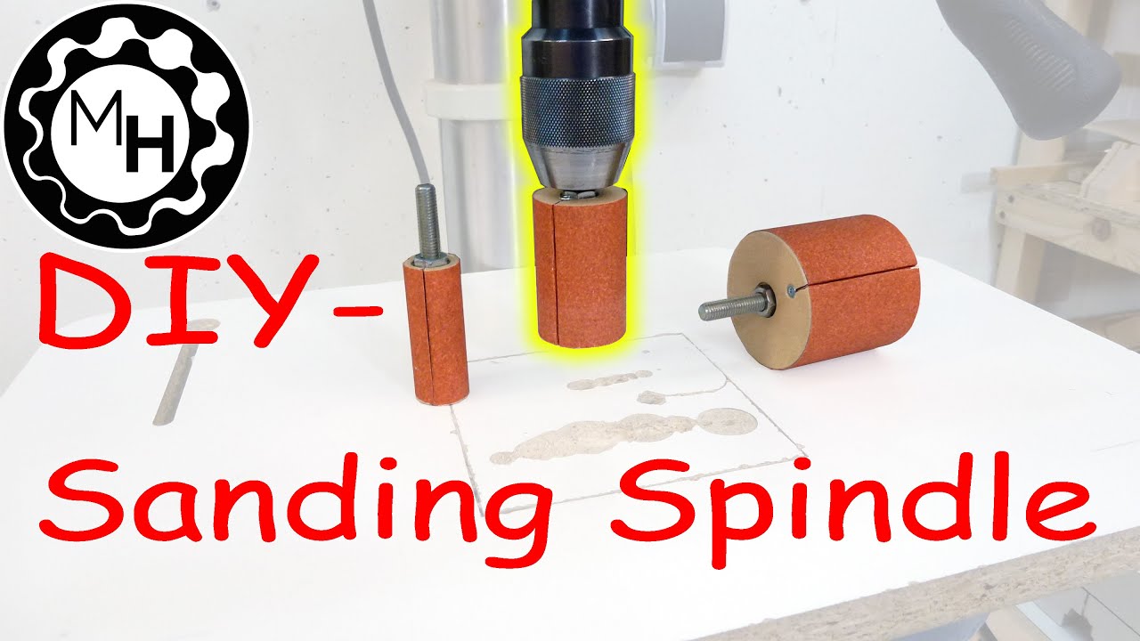 Homemade Sanding Spindles for the Drill-Press