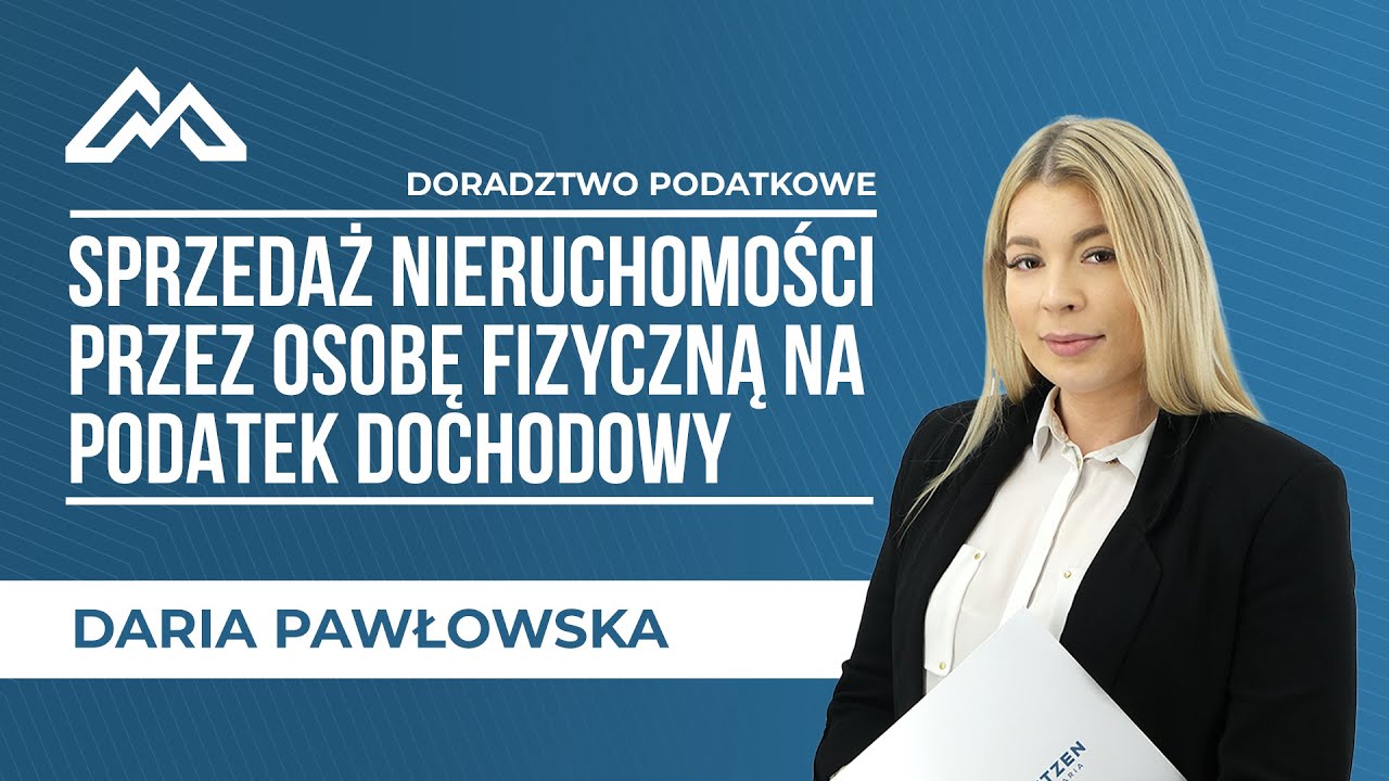 Sprzedaż nieruchomości przez osobę fizyczną na podatek dochodowy