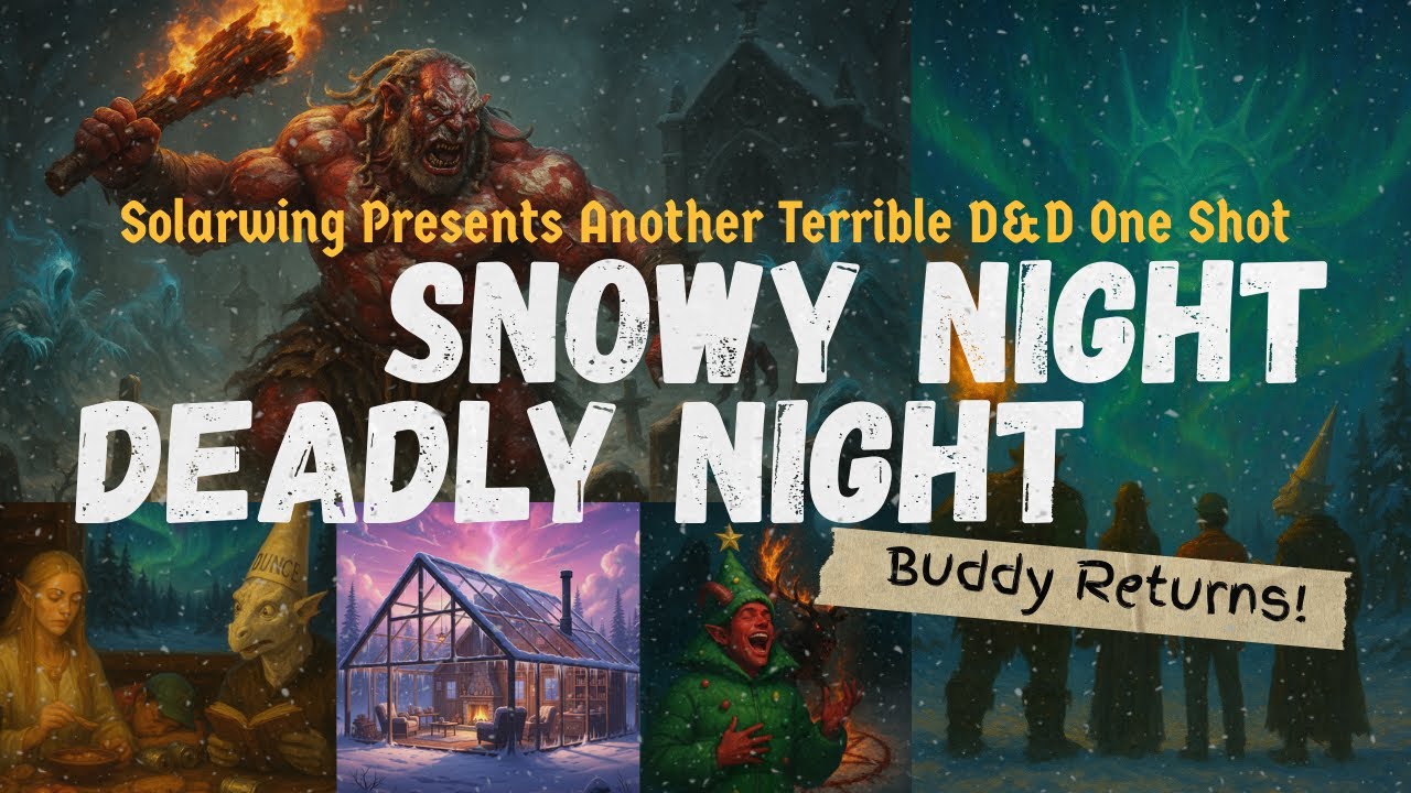 Snowy Night, Deadly Night (Buddy Returns!)