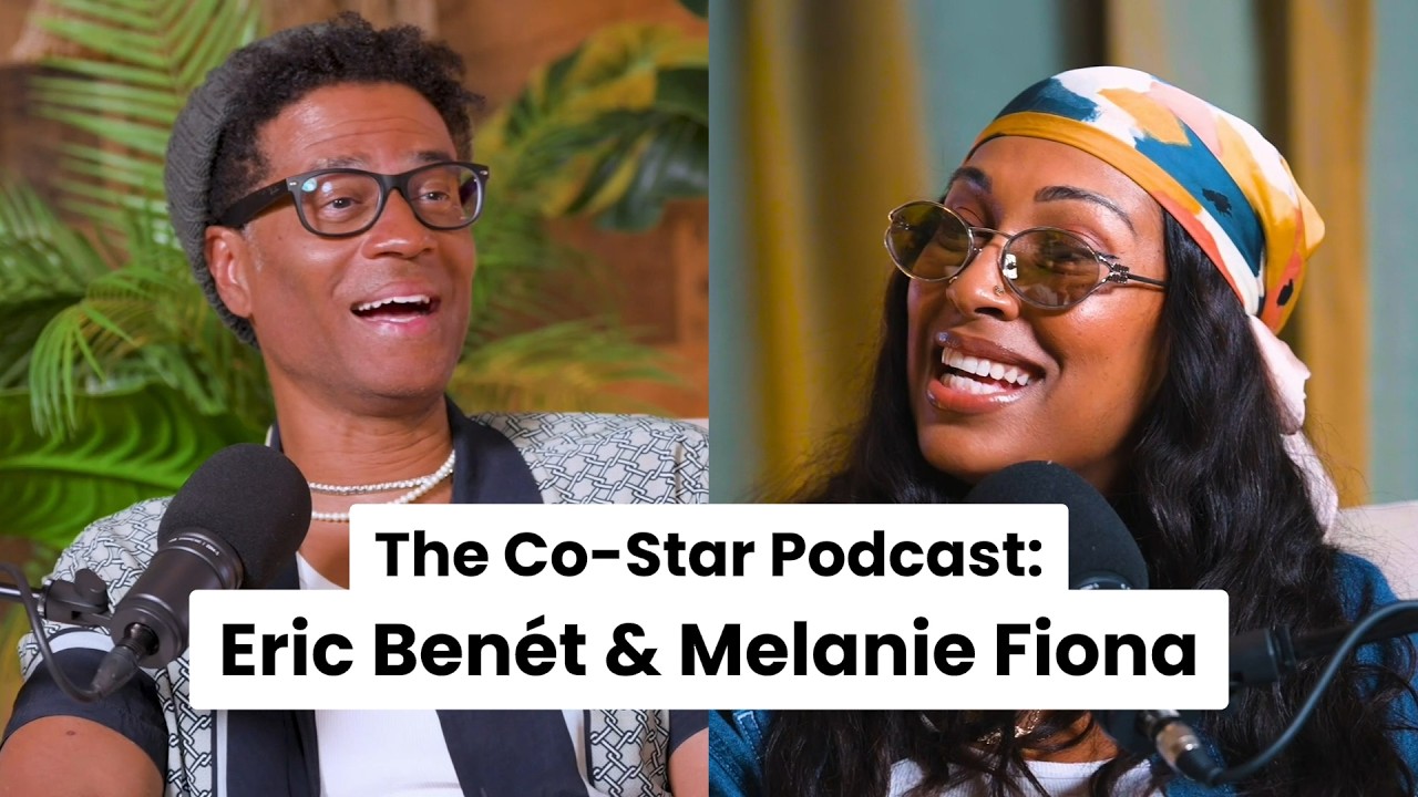 Eric Benét & Melanie Fiona on Saying Yes to Your Calling & Breaking Old Cycles | The Co-Star Podcast