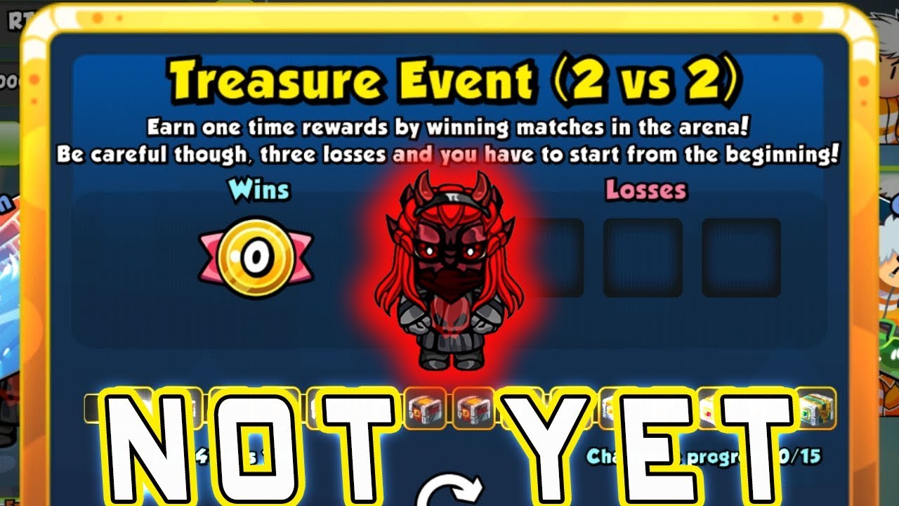 Bomber Friends - NOT YET |Treasure Event|