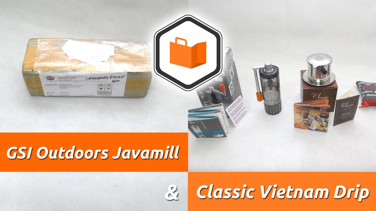 Bongkar Paket Classic Vietnam Drip & GSI Outdoors Javamill Hand Grinder #BorongBarang