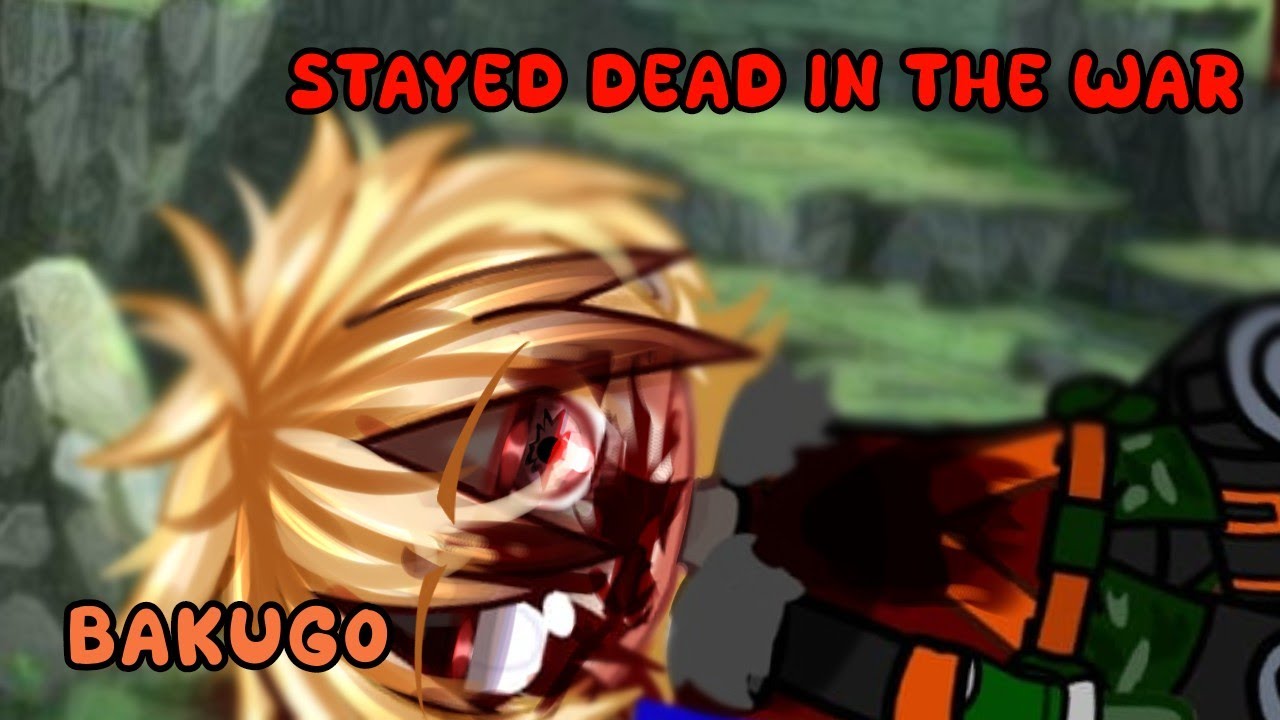 🔸If Bakugo stayed Dead in the Final War🔸Dead Bakugo🔸Angst🔸