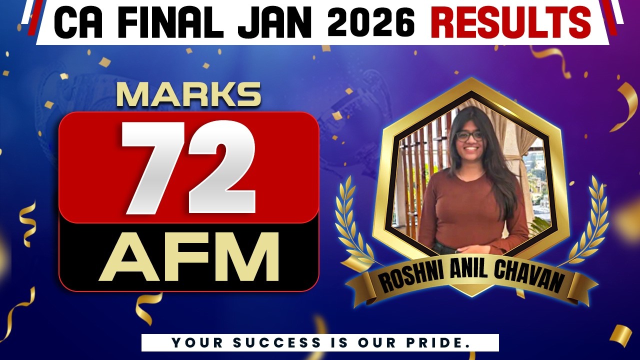 CA Final Jan 2026 Result | CA Final Topper Interview 🥳 | Roshni Anil Chavan (AFM 72 Marks) 🏆