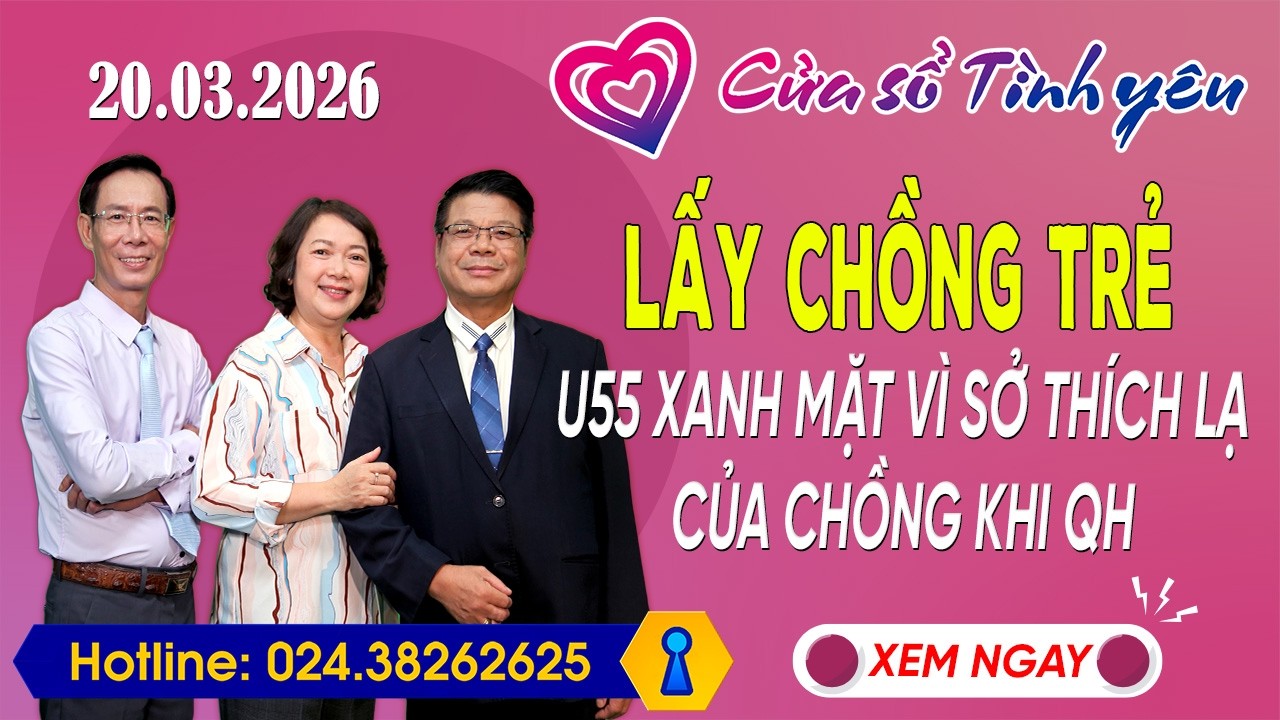 Nghe Cửa Sổ Tình Yêu Ngày 20/03/2026 | Tư Vấn Chuyên Thầm Kín | Đinh Đoàn, Hoàng Thúy Hải, Thành Văn