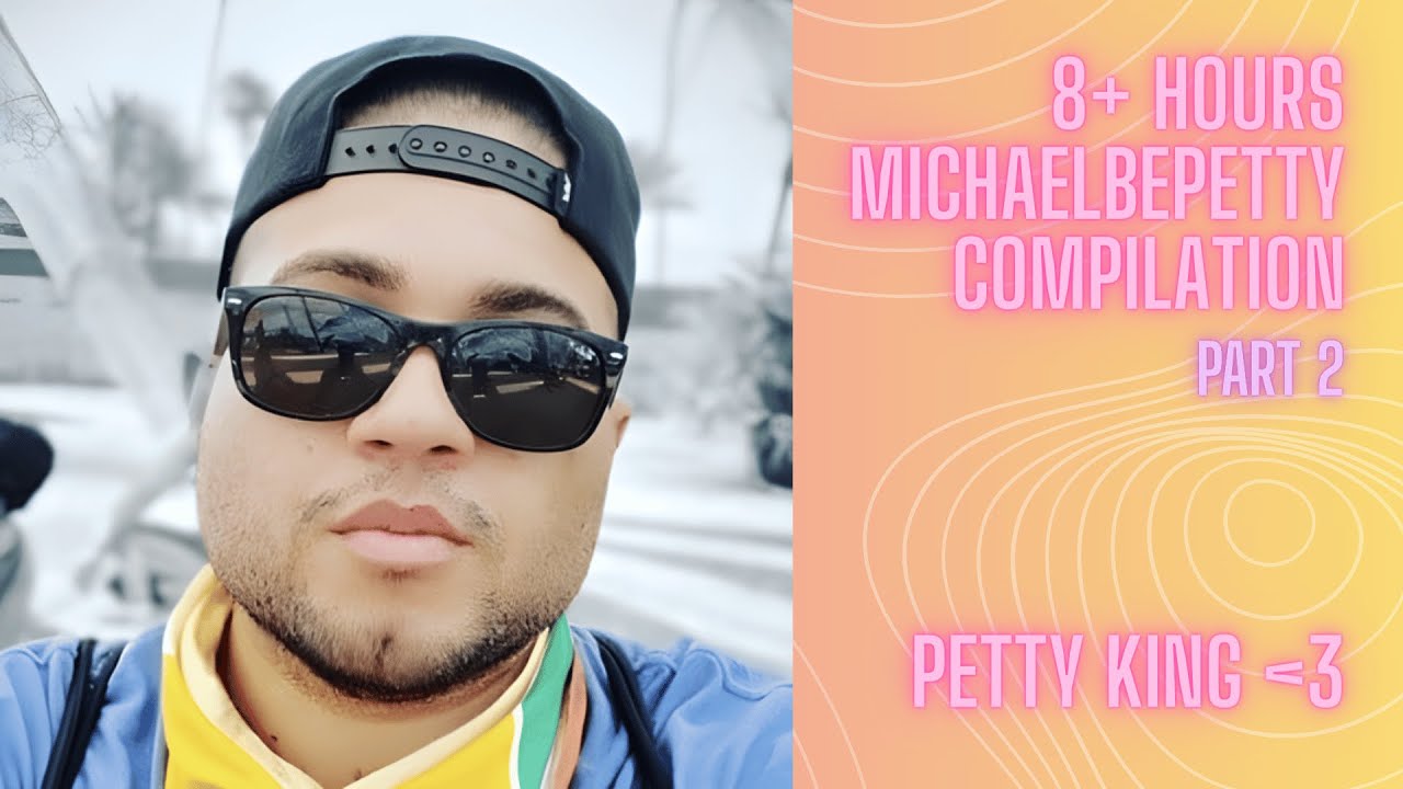 Part 2 | Michaelbepetty x Amberlynn Reid | Petty King Compilation | 8+ hours!