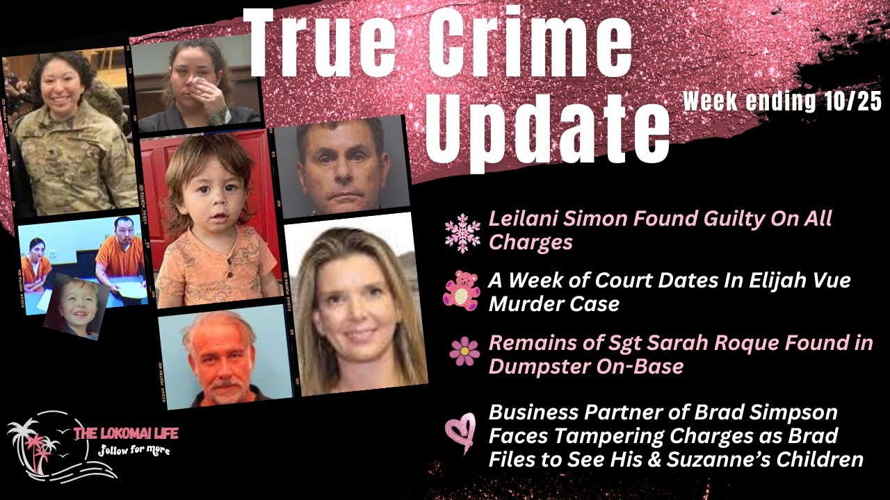 True Crime Update (Quinton Simon, Elijah Vue, Sarah Roque, Suzanne Simpson)