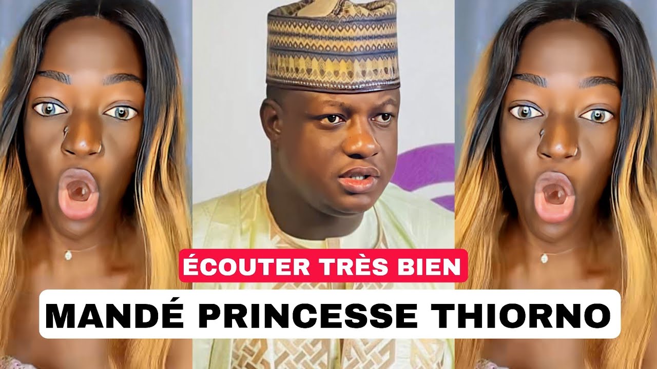 N'DIAYE THIORNO MANDÉ PRINCESSE ÉCOUTER BIEN