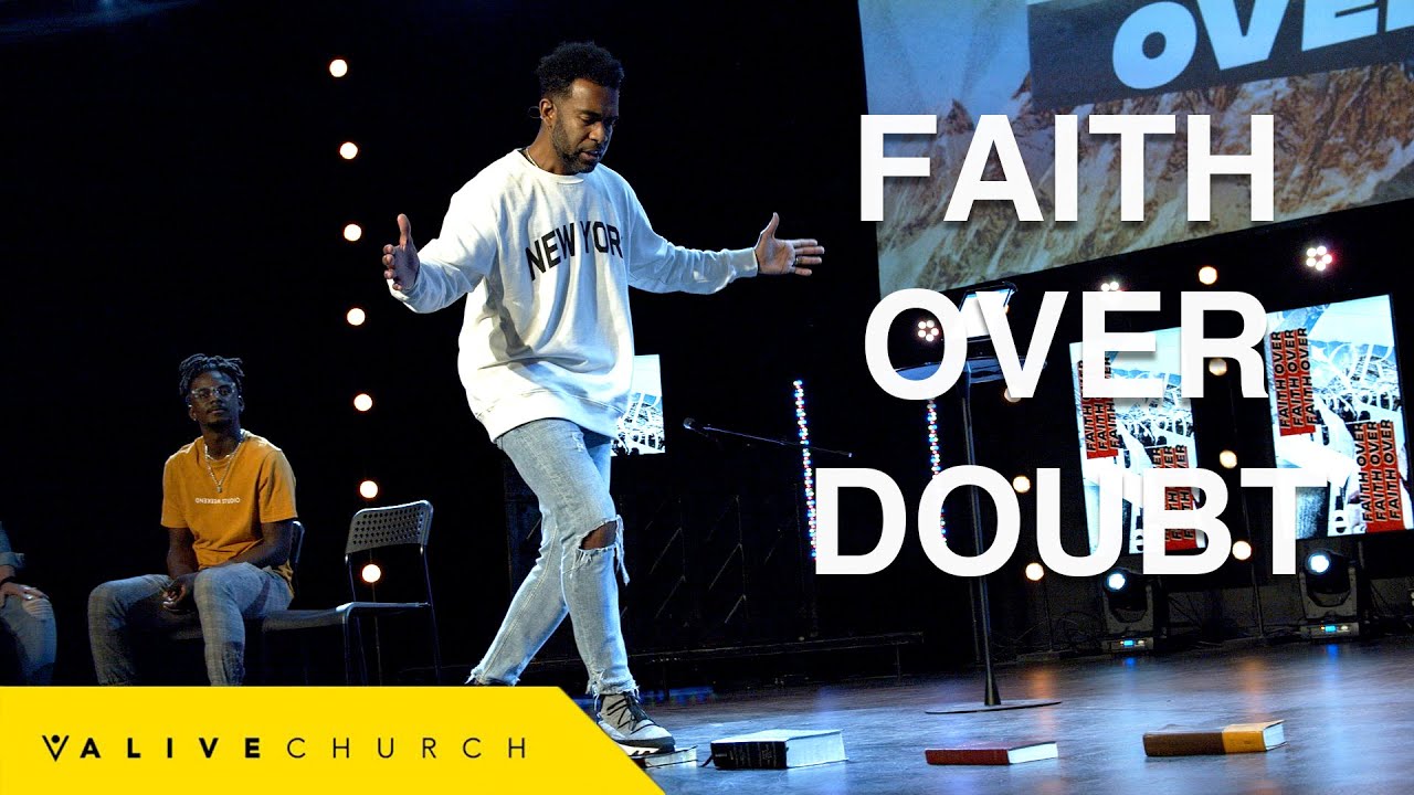 Faith Over Doubt | Pastor Ken Claytor